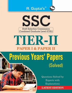 RGupta Ramesh SSC: TIER-II (Paper-I & II) - Previous Years' Papers (Solved) English Medium